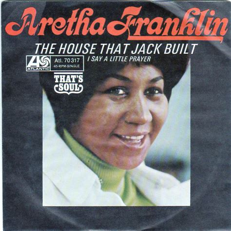 aretha franklin the house that jack built lyrics