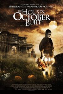 movies like the houses october built