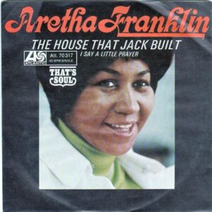 the house that jack built by aretha franklin