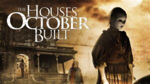 watch the houses october built